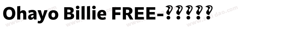 Ohayo Billie FREE字体转换